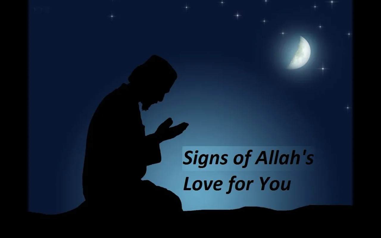 Signs of Allah’s Love for You By Muhammad Salah